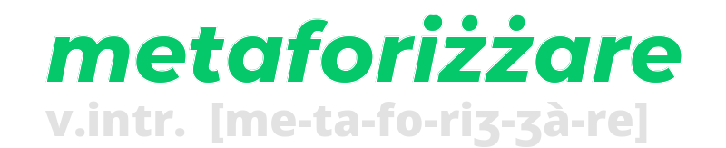 metaforizzare