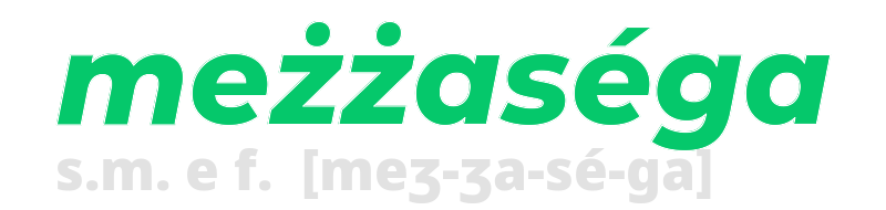 mezzasega