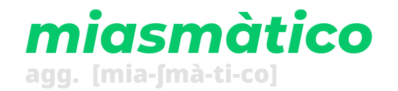 miasmatico