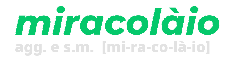 miracolaio