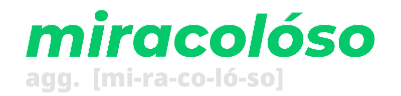 miracoloso