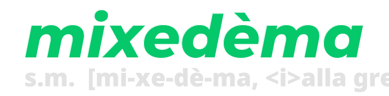 mixedema