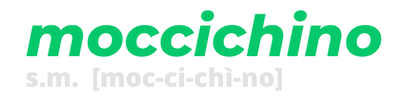 moccichino