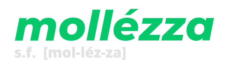 mollezza