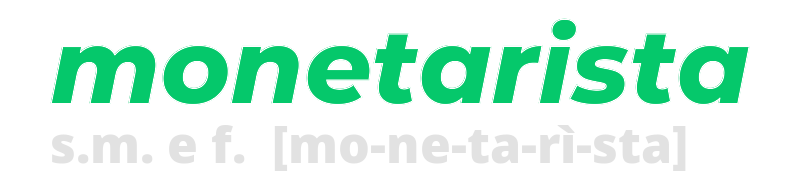 monetarista