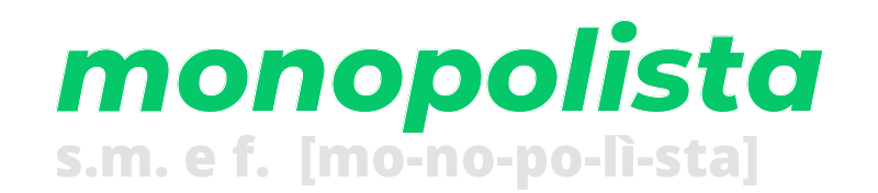 monopolista