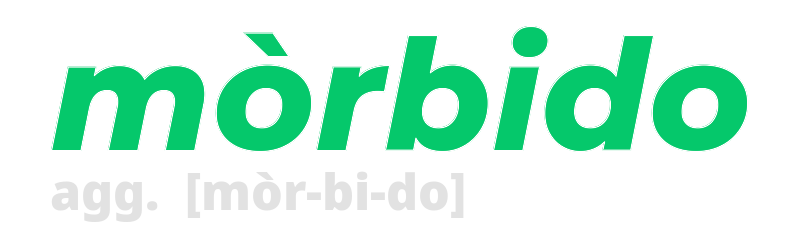 morbido