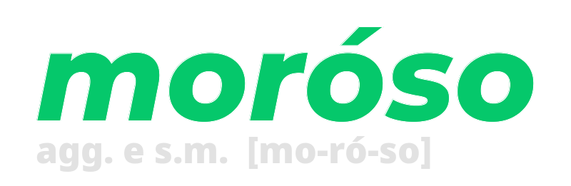 moroso