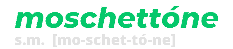 moschettone