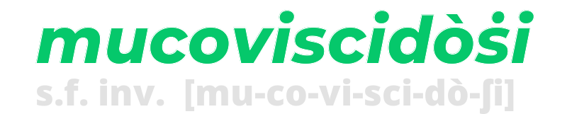 mucoviscidosi