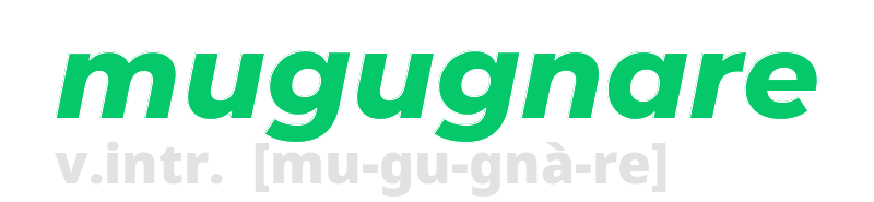 mugugnare