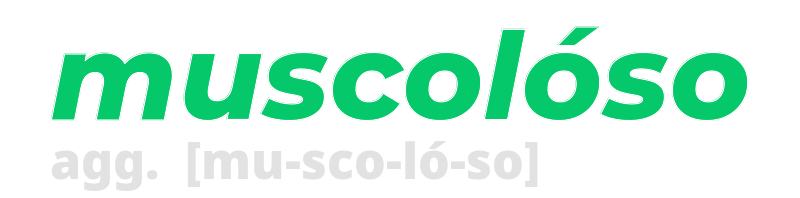 muscoloso