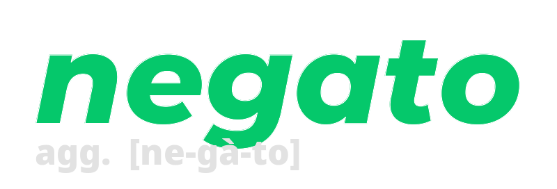 negato