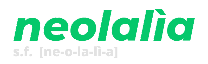 neolalia