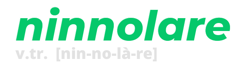 ninnolare