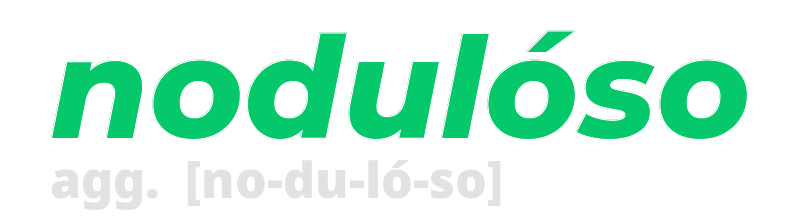 noduloso