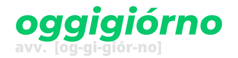 oggigiorno