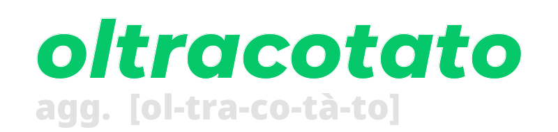 oltracotato