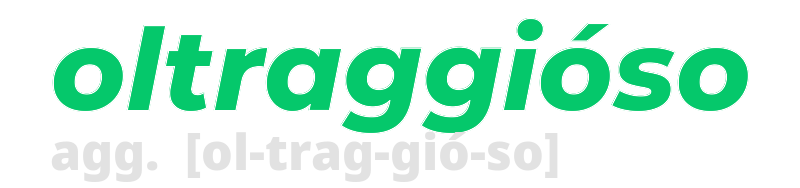 oltraggioso