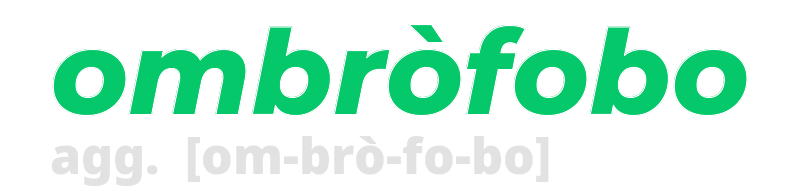 ombrofobo