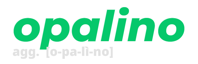 opalino