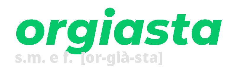 orgiasta