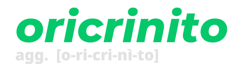 oricrinito