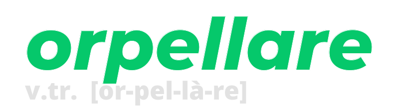 orpellare