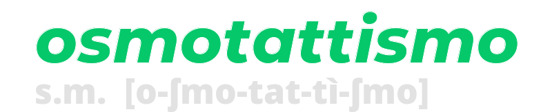 osmotattismo