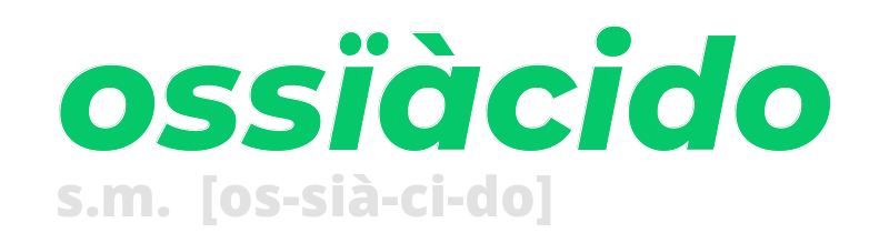 ossiacido