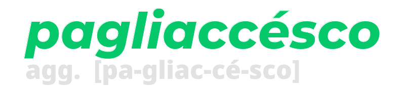 pagliaccesco