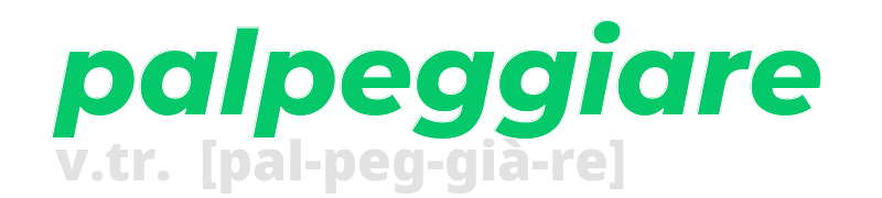 palpeggiare