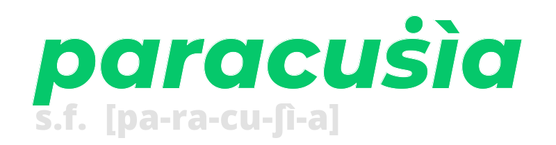 paracusia