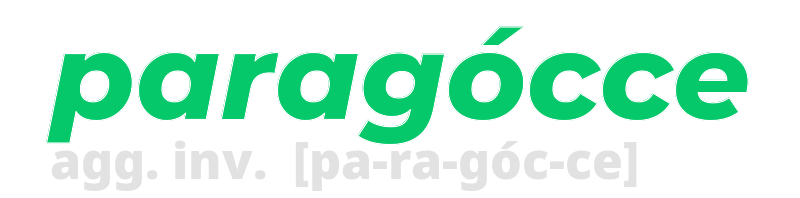 paragocce