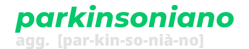 parkinsoniano