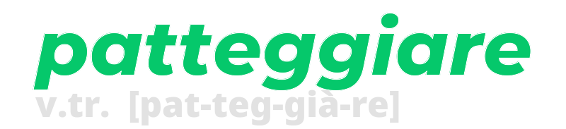 patteggiare