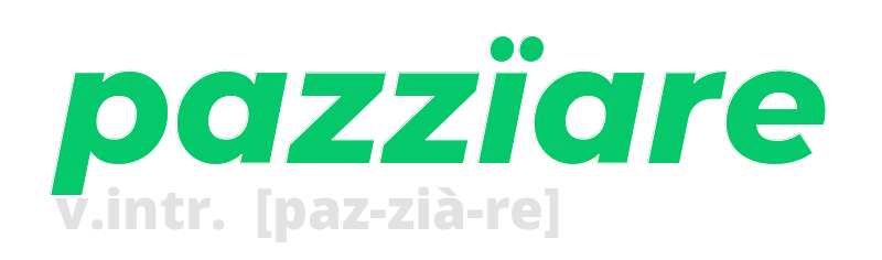 pazziare