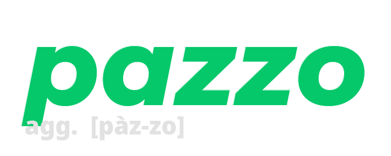 pazzo