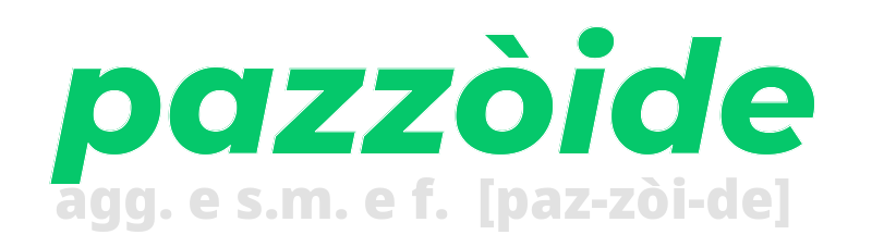 pazzoide