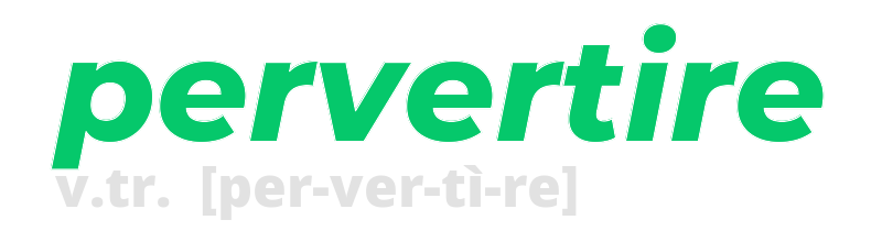 pervertire