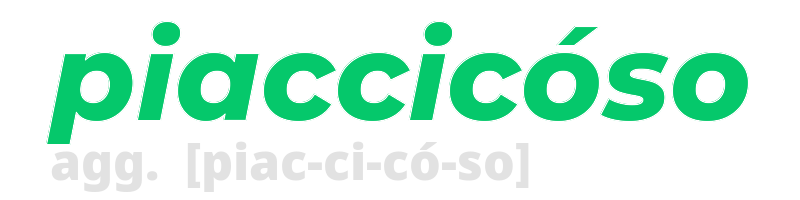 piaccicoso