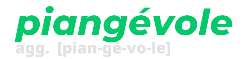 piangevole