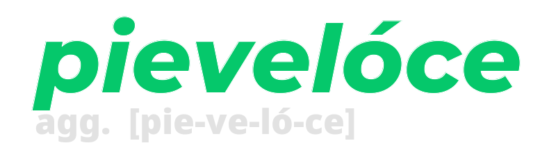 pieveloce