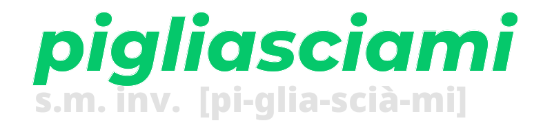 pigliasciami