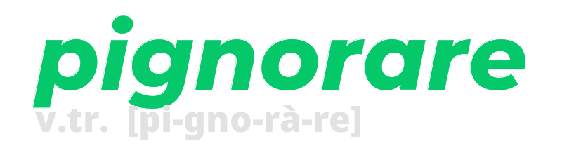 pignorare