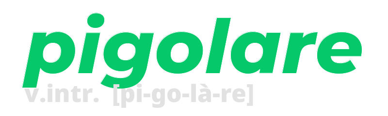 pigolare