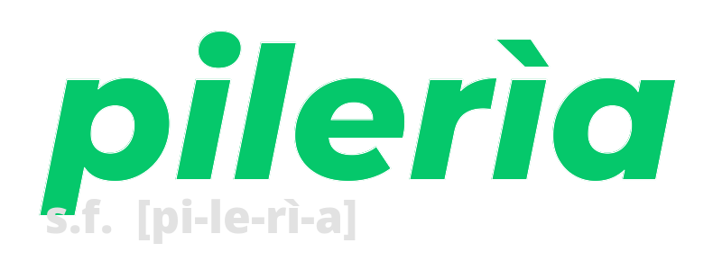 pileria