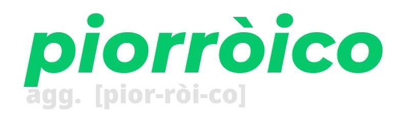 piorroico