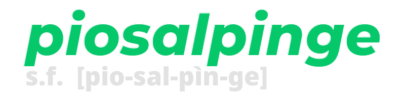 piosalpinge