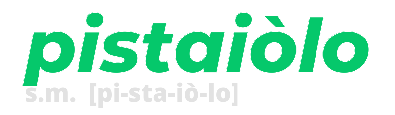 pistaiolo